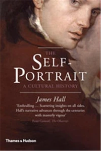 The self-portrait a cultural history