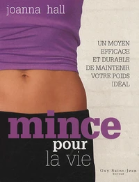 Mince pour la vie