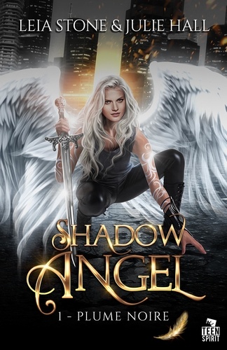 Shadow Angel Tome 1 Plume noire