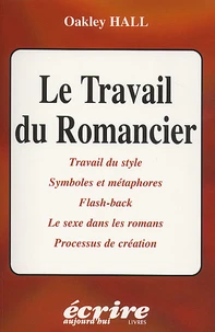 Le Travail Du Romancier