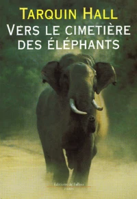 Vers Le Cimetiere Des Elephants