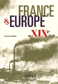 France & Europe au XIXe siècle