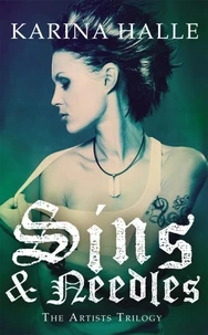 Sins &amp; Needles (The Artists Trilogy 1)