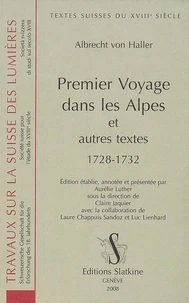 Premier voyage dans les Alpes et autres textes 1728-1732