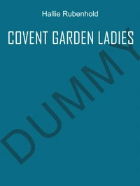 Covent Garden Ladies: Ein Almanach für den Herrn von Welt