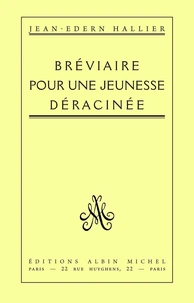 Bréviaire pour une jeunesse déracinée