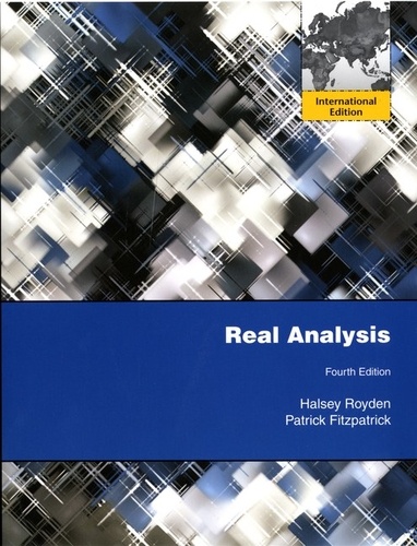 Halsey Royden et Patrick Fitzpatrick - Real Analysis.