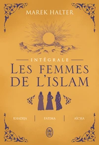 Khadija ; Fatima ; Aïcha