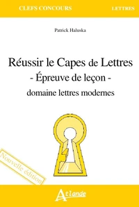 Réussir le Capes de Lettres