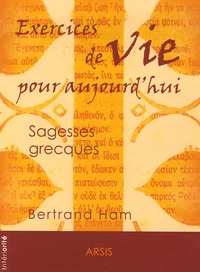 Exercices de vie pour aujourd'hui