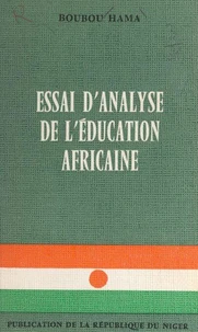 Essai d'analyse de l'éducation africaine