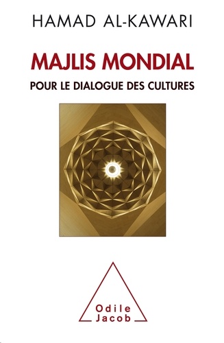 Majlis mondial. Pour le dialogue des cultures