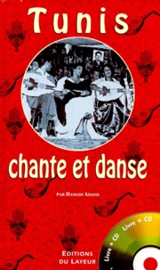 Hamadi Abassi - Tunis Chante Et Danse 1900-1950. Avec Cd.