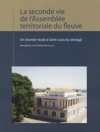 La seconde vie de l'Assemblée territoriale du fleuve