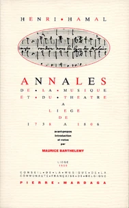 Annales De La Musique Et Du Theatre A Liege De 1738 A 1806