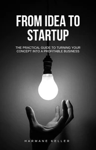 From Idea to Startup