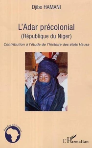 L'Adar Précolonial (République du Niger)