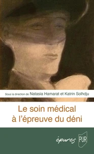 Le soin médical à l'épreuve du déni