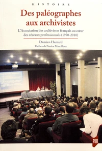 Des paléographes aux archivistes