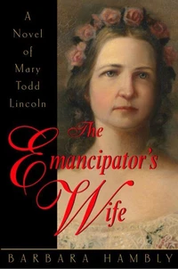 The Emancipator's Wife