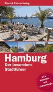 Hamburg Der besondere Stadtführer - 111 Klassiker und Geheimtipps.