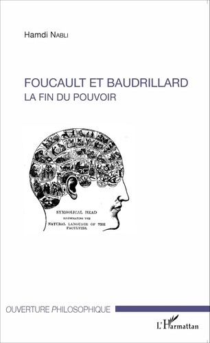 Hamdi Nabli - Foucault et Baudrillard - La fin du pouvoir.