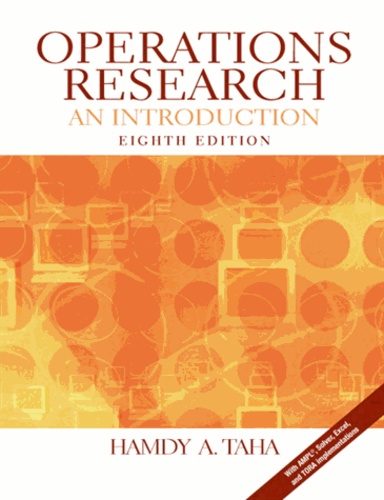 Hamdy-A Taha - Operations Research an Introduction 8th Edition.