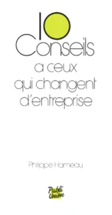 10 conseils à ceux qui changent d'entreprise