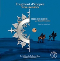 Hamed Bouzzine - Fragment d'épopée Touareg. 1 CD audio