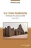 La crise malienne. Chronique d'un pays qui vacille 2e édition