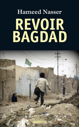 Hameed Nasser - Revoir Bagdad.
