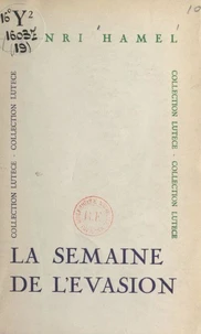 La semaine de l'évasion