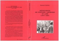  Hamel - Résistances au Vietnam, Cambodge et Laos - 1975-1980.