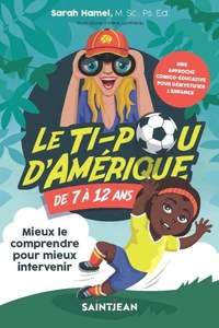 Le ti-pou d'Amérique de 7 à 12 ans