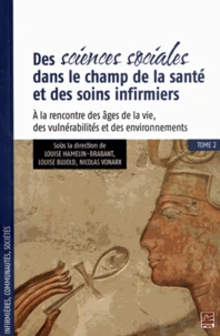Des sciences sociales dans le champ de la santé et des soins infirmiers