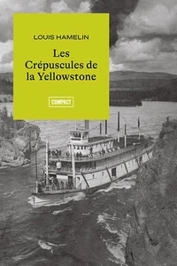Les crépuscules de la Yellowstone