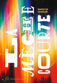 La mèche courte