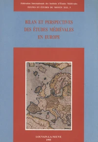 Bilan et perspectives des études médiévales en Europe