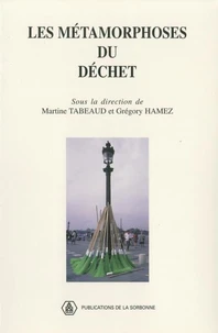 Les Metamorphoses Du Dechet