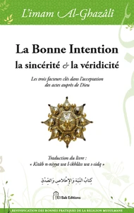 La bonne intention, la sincérité et la véridicité