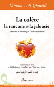 La colère, la rancune et la jalousie