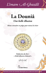La Douniâ, une belle illusion