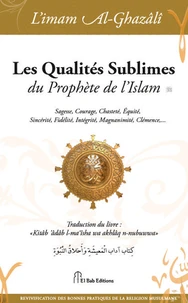 Les qualités sublimes du prophète de l'Islam