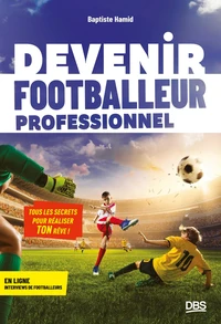 Devenir footballeur professionnel