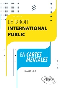 Hamid Boukrif - Le droit international public en cartes mentales.