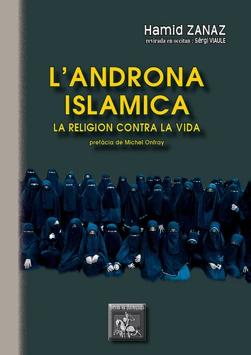 Couverture de L'androna islamica - La religion contra la vida (D)