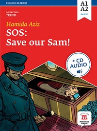 Hamida Aziz - SOS : save our Sam ! - Niveau A1-A2. 1 CD audio MP3