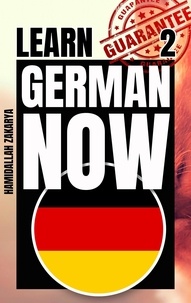  HAMIDALLAH ZAKARYA - Learn German Now 2 - Learn German Now, #2.
