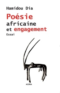 Hamidou Dia - Poésie africaine et engagement.