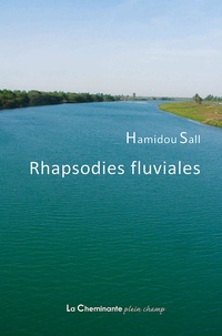 Hamidou Sall - Rhapsodies fluviales.